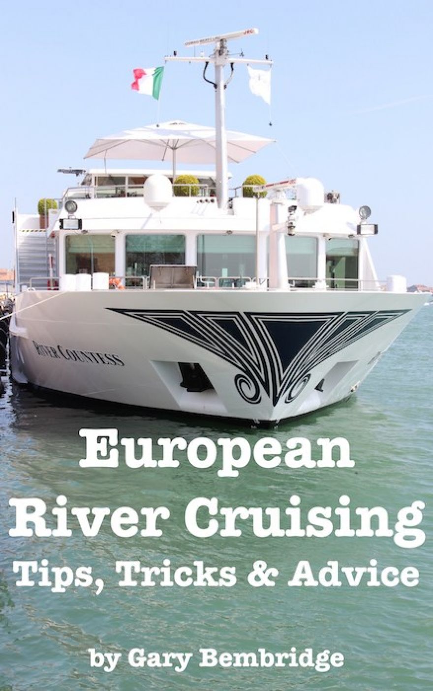 European River Cruise Tips Book